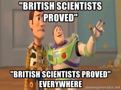 british-scientists-proved-british-scientists-proved-everywhere.jpg