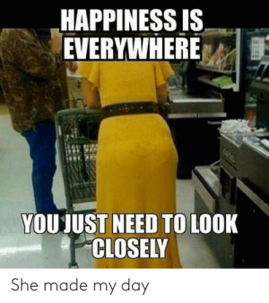 happiness-is-everywhere-youjust-need-to-look-closely-she-made-45332292.png