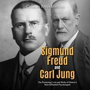 sigmund-freud-and-carl-jung-the-pioneering-lives-and-works-of-history-s-most-influential-psych...jpg